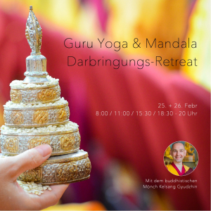 Meditationsretreat: Guru Yoga & Mandala Darbringungs-Retreat
