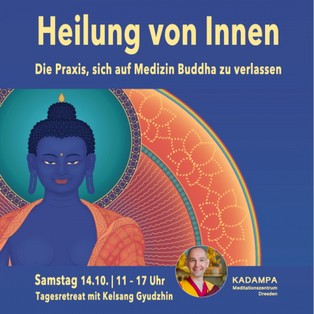 Heilung von Innen - die Praxis, sich auf Medizin Buddha zu verlassen